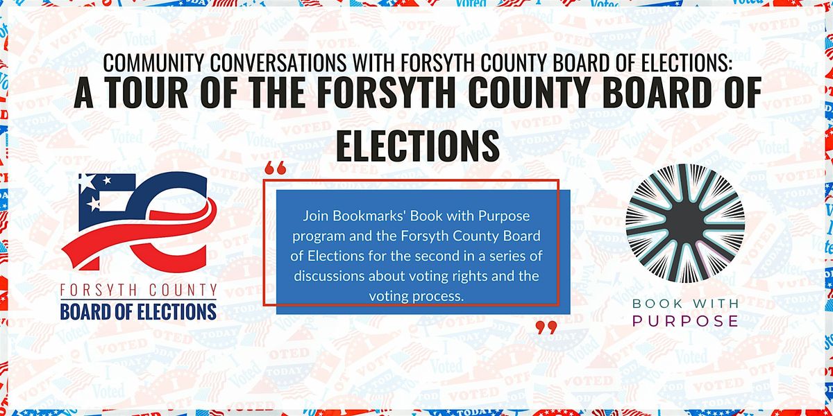 Community Conversations: A Tour of the Forsyth County Board of Elections