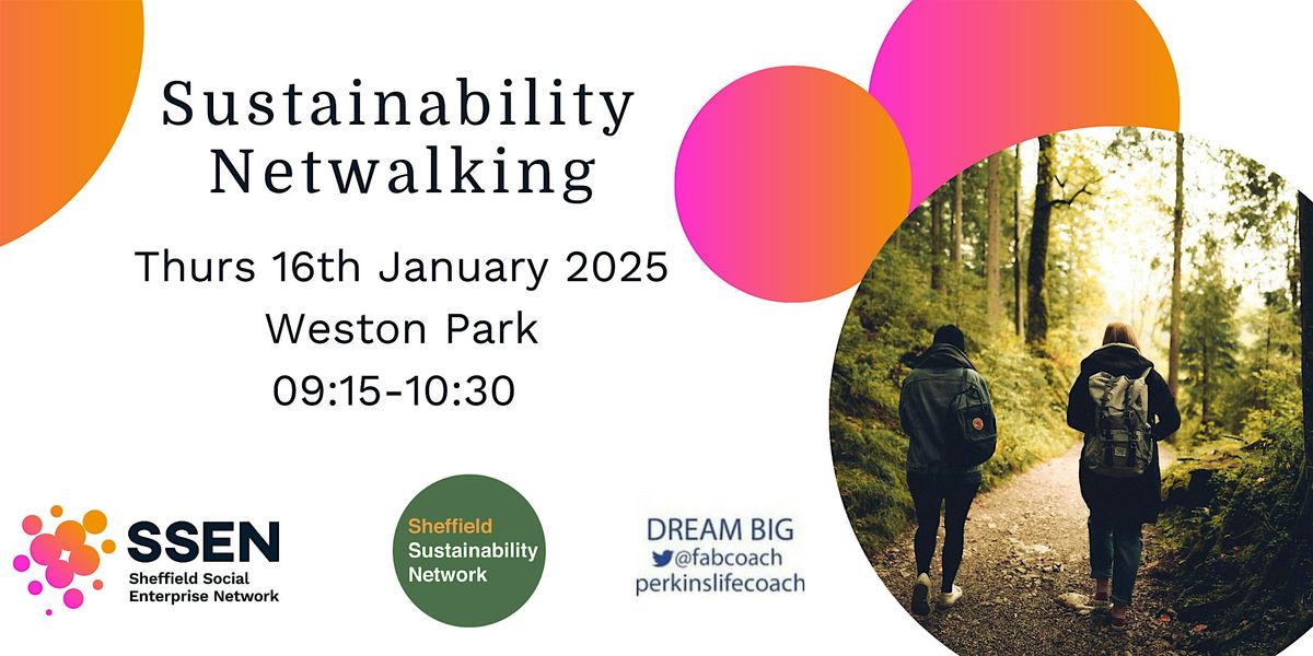 Sustainability Netwalking: January