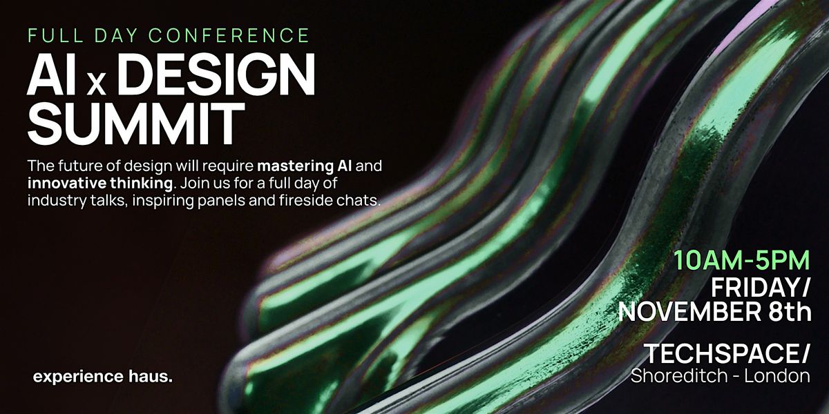 Experience Haus: AI x Design Summit