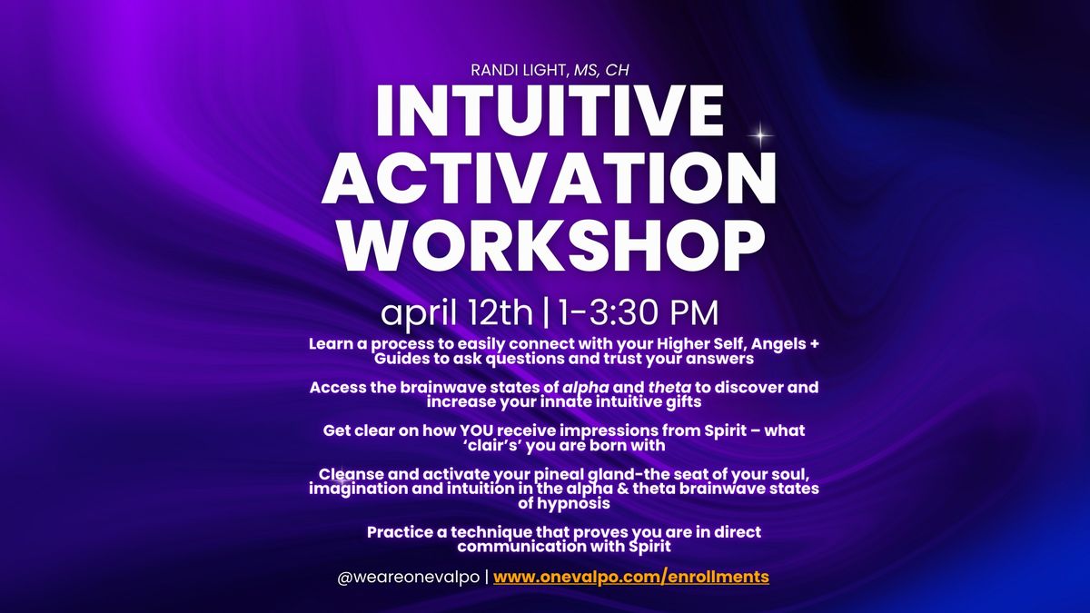 Intuitive Activation Workshop