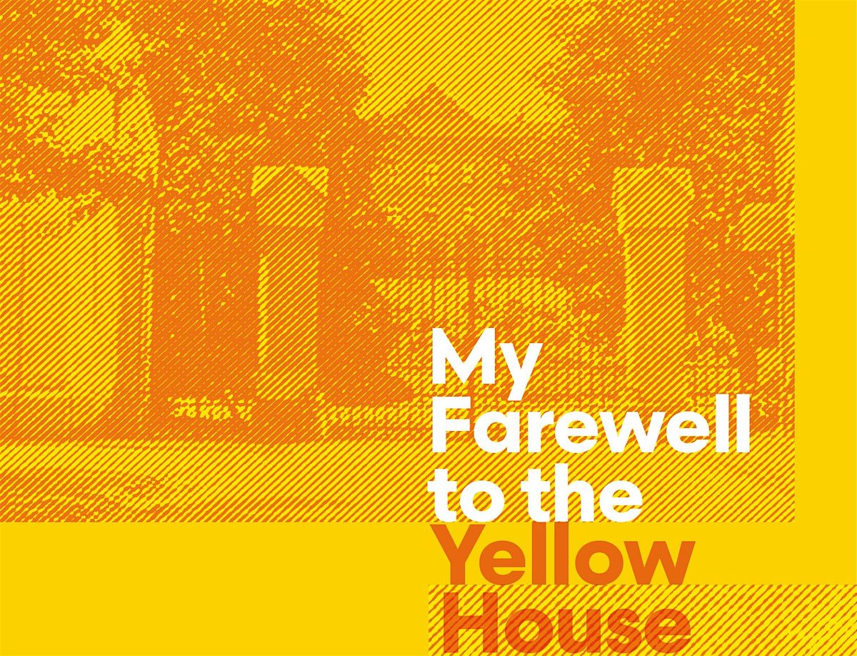 IN-PERSON - My Farewell to the Yellow House, by Istv\u00e1n Holl\u00f3s