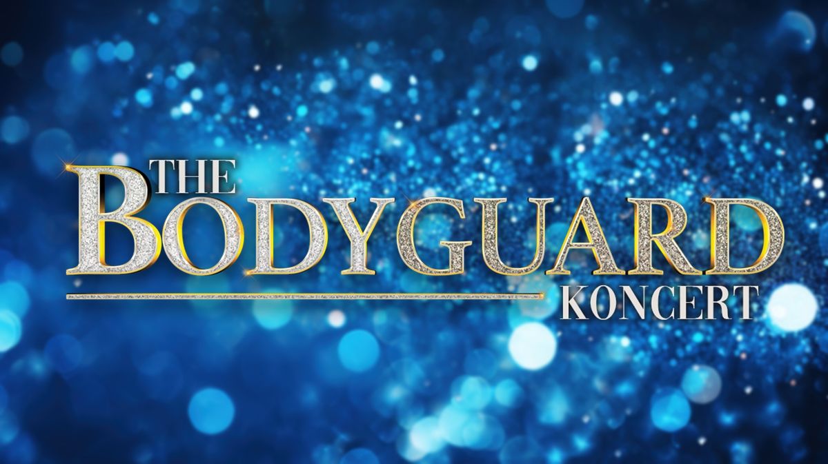 Koncert "The Bodyguard" - Walentynki