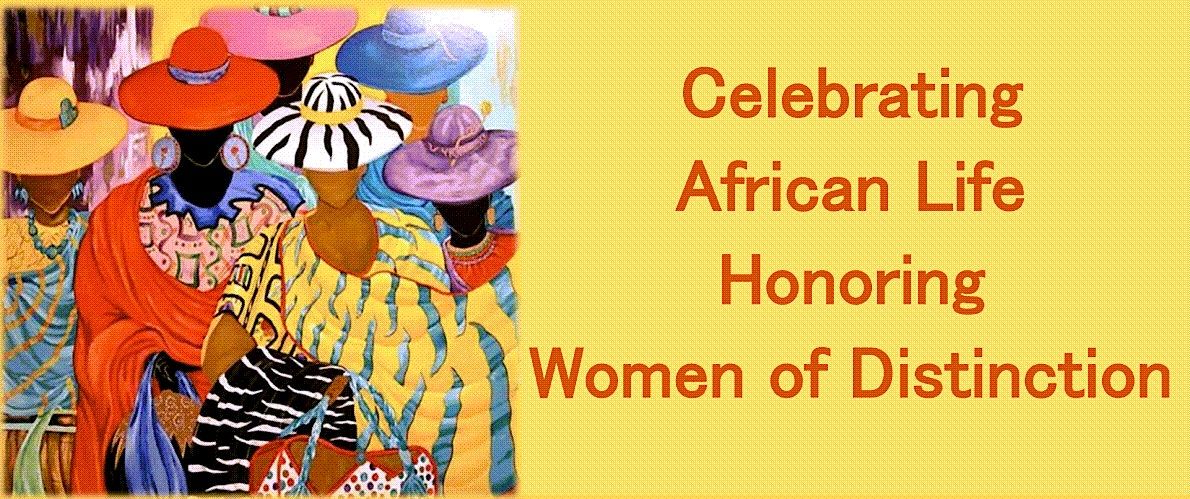 2023 Celebrating African Life: Honoring Women of Distinction (In-Person)