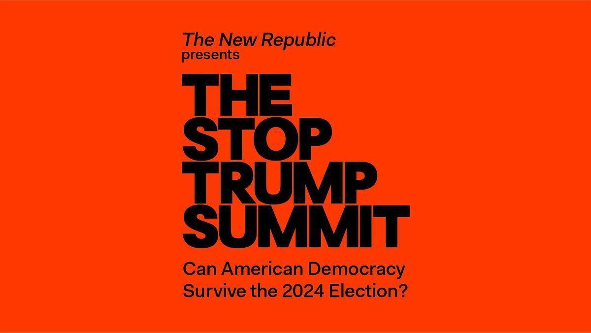 The Stop Trump Summit\u2014Philadelphia