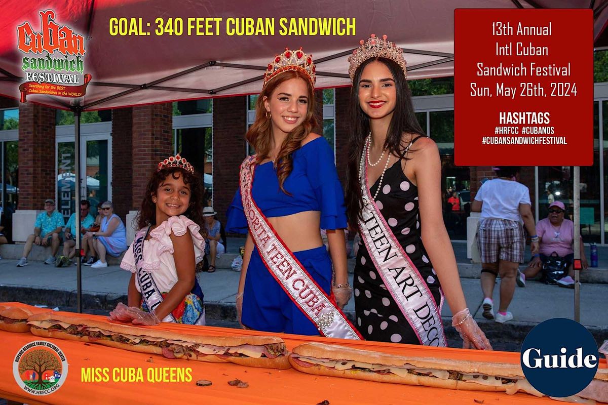 13TH FORD INTL CUBAN SANDWICH FESTIVAL: YBOR CITY  (13th Annual)