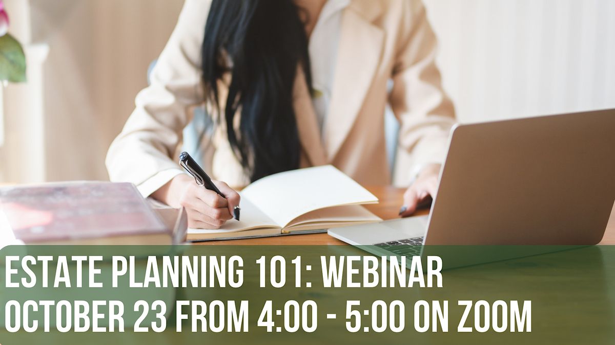 Estate Planning 101: Fall Webinar