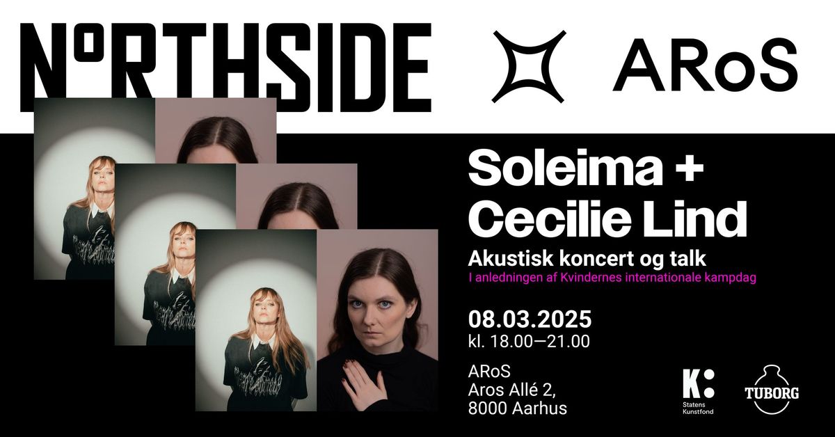 NorthSide x ARoS - Kvindernes Kampdag: Akustisk koncert og talk - Soleima + Cecilie Lind 