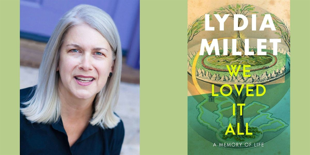 Lydia Millet -- "We Loved It All"