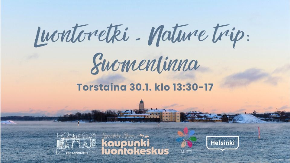 Luontoretki - Nature trip: Suomenlinna