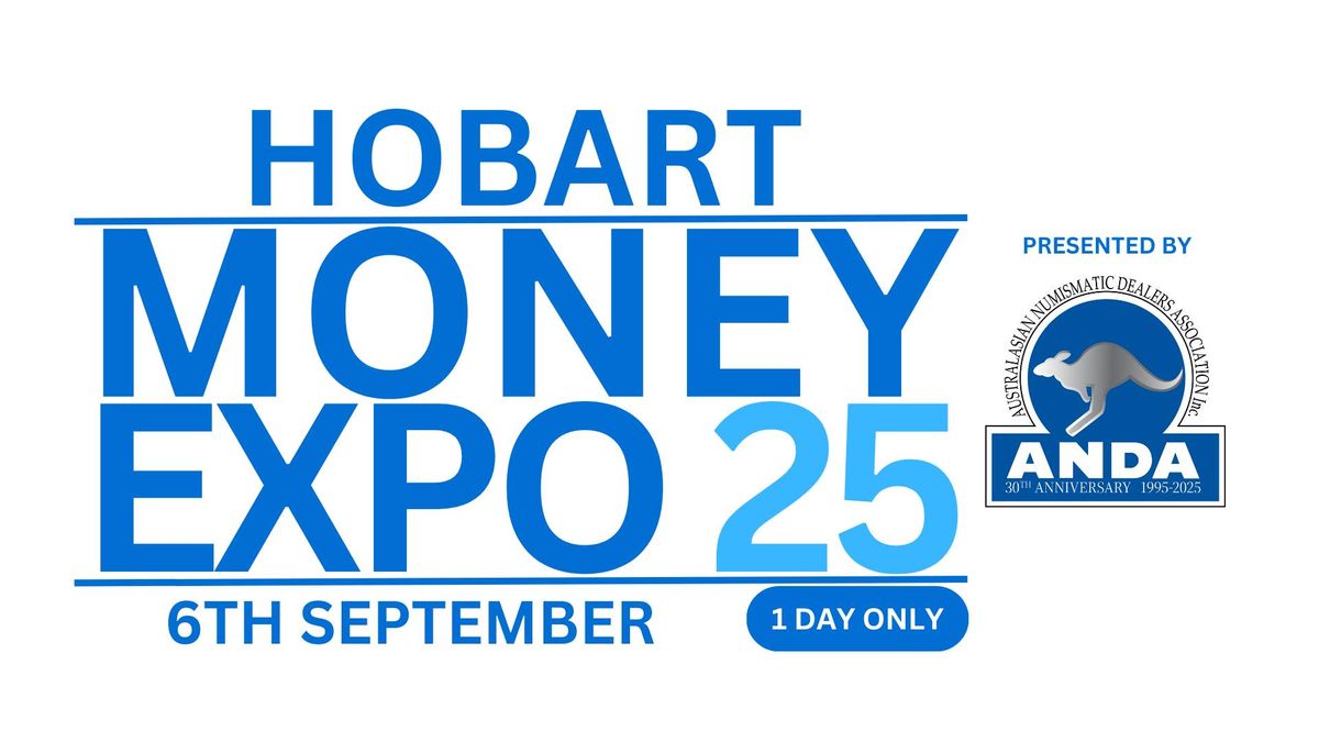 Hobart Money Expo 25