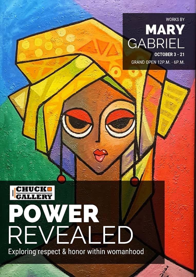 \u2018Power Revealed ' by Mary Gabriel & THE CHUCK GALLERY  (EXHIBITION)