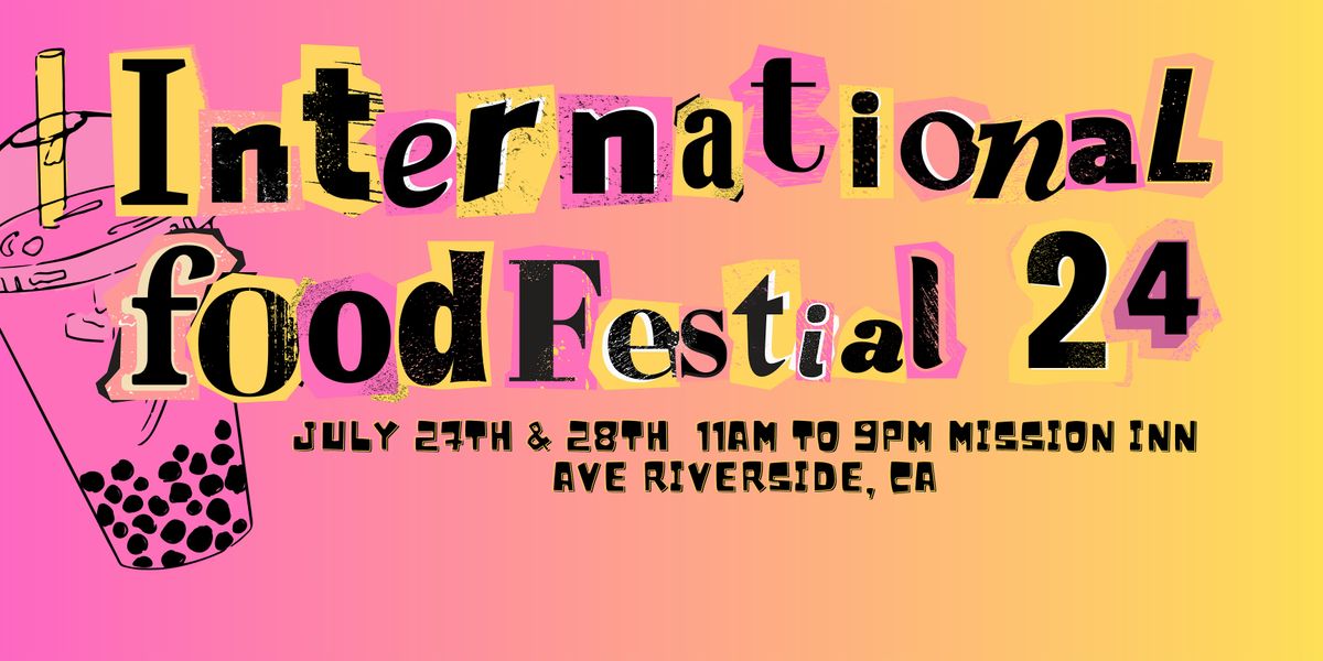 IE International Food Festival Riverside