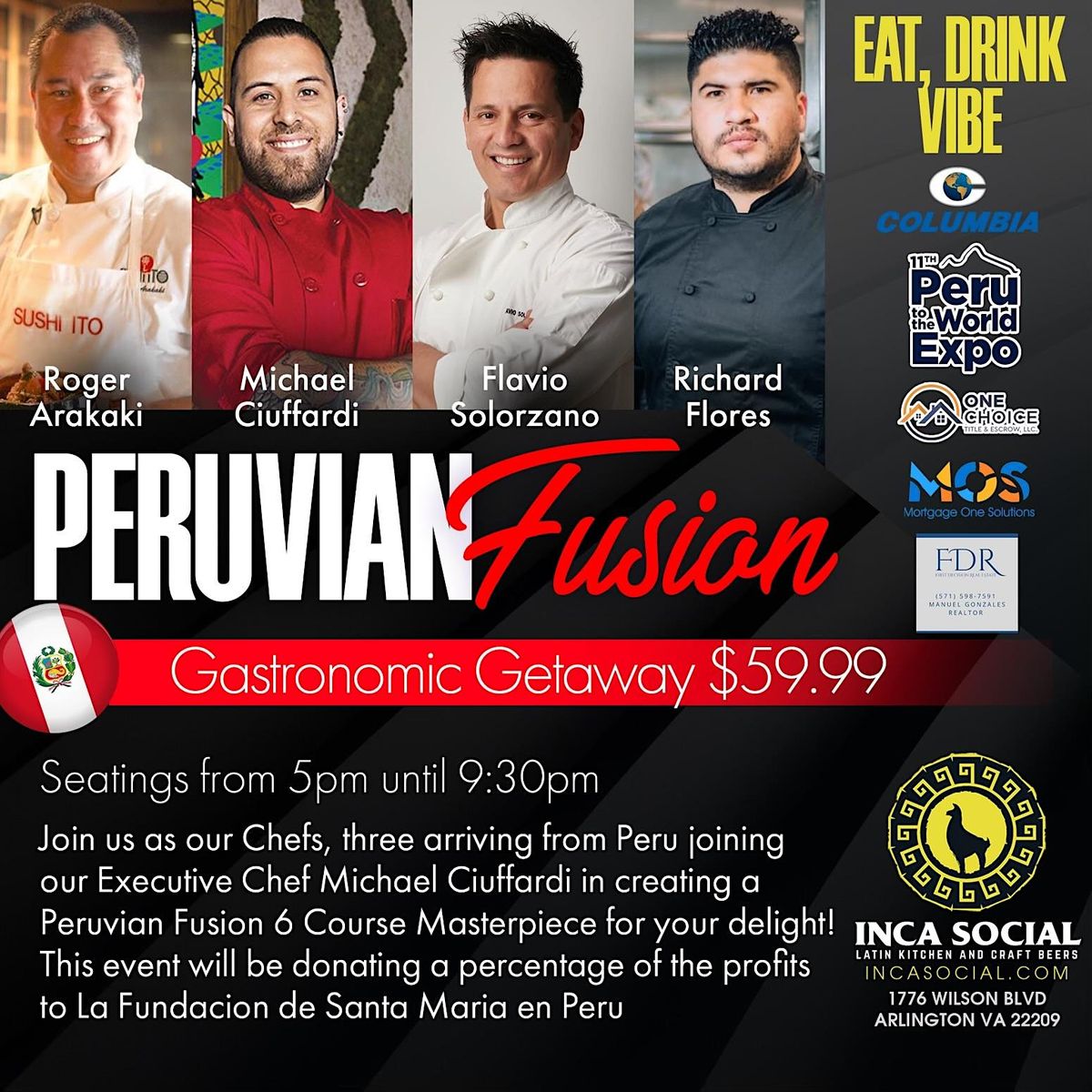 PERUVIAN FUSION - CHEF TABLE 6 COURSE DINNER - at INCA SOCIAL, Inca ...