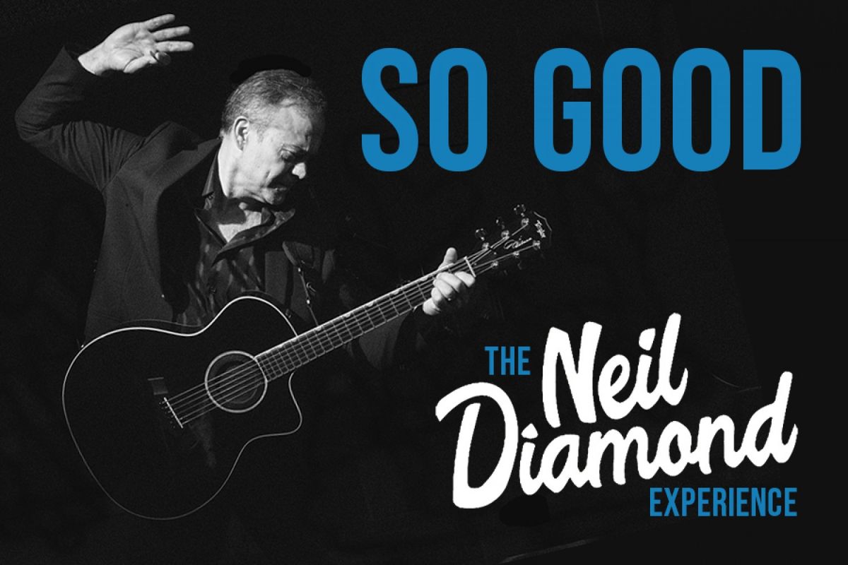 So Good - Neil Diamond Tribute