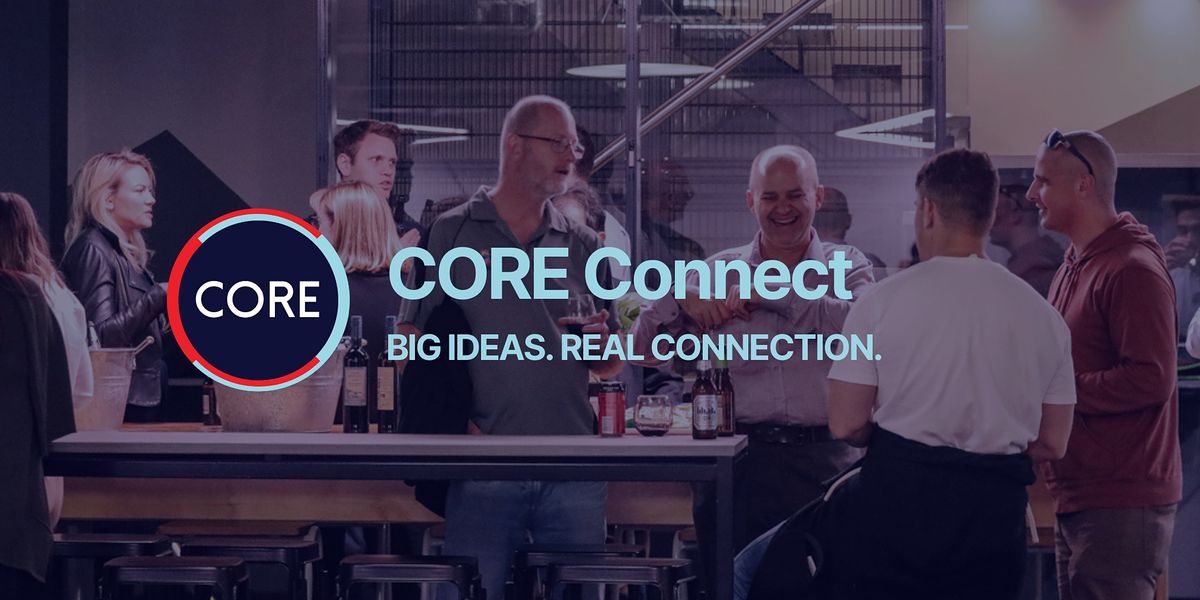 CORE Connect Conversation Series - October