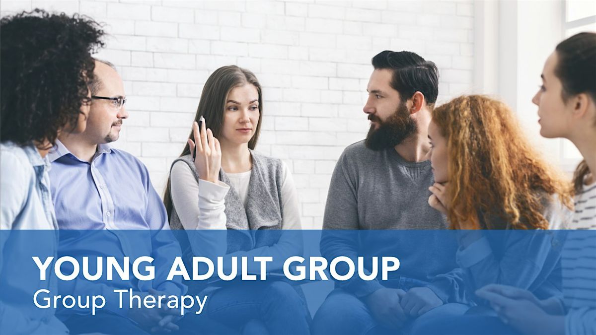 Young Adult Group (In-Person Group Therapy)