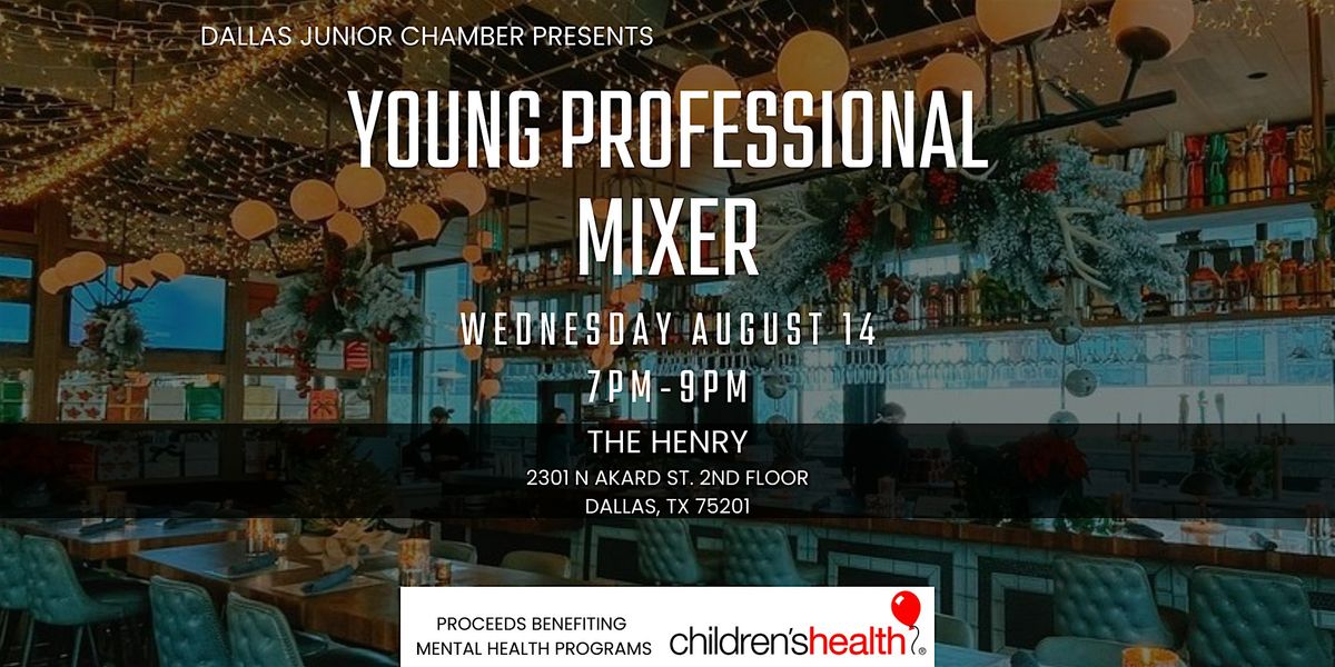 Young Professional Mixer - Benefiting Children's Health