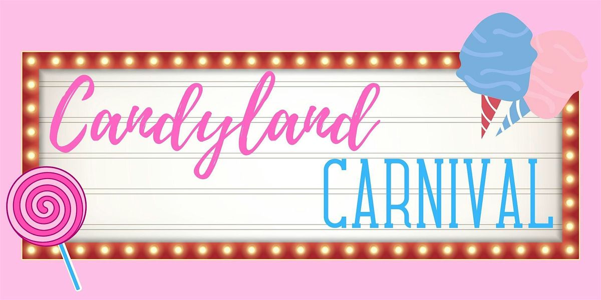 Candyland Carnival at Lipstick & Lollipops