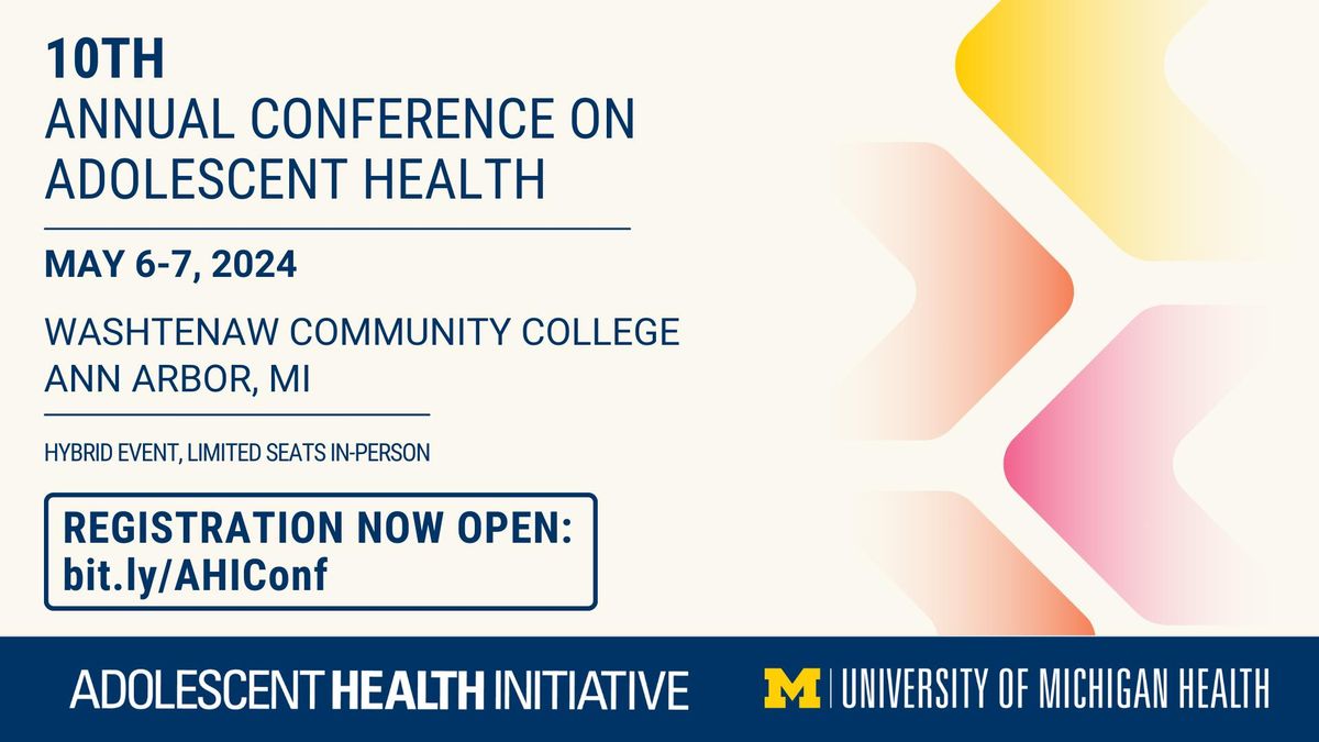 10th Annual Conference on Adolescent Health