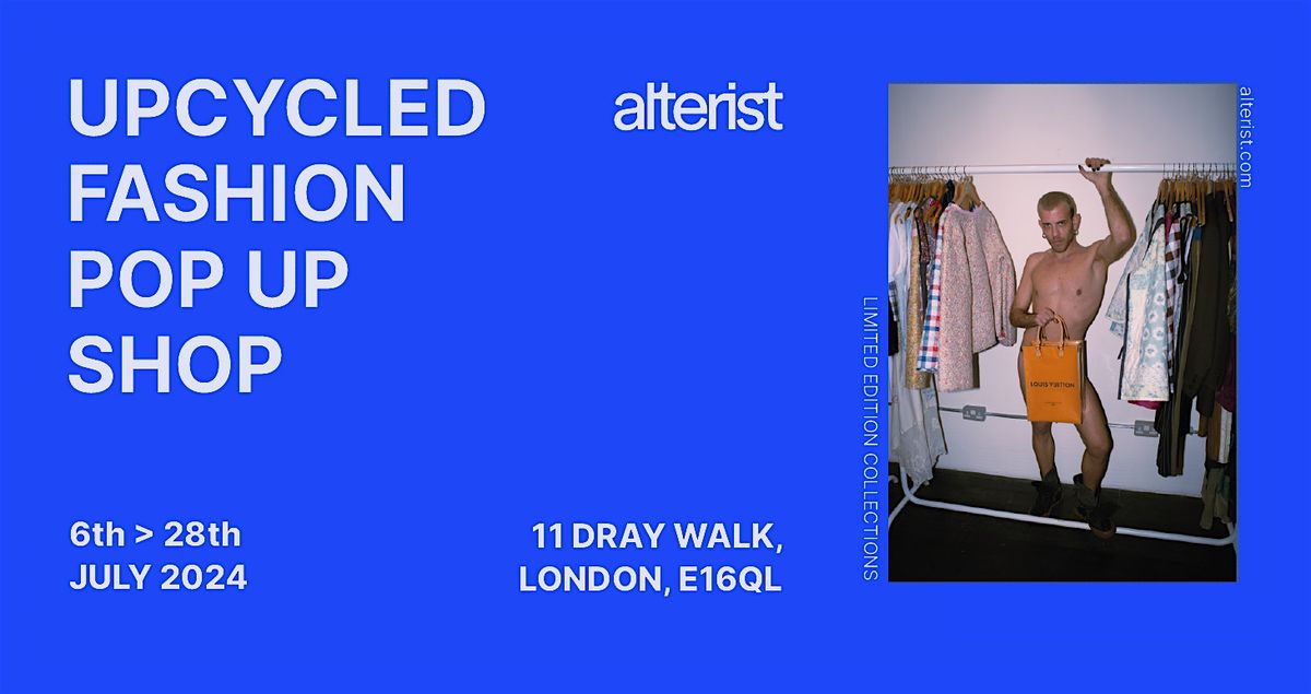 Alterist |  Upcycle Fashion Pop Up | 30+ Sustainable Fashion Brands