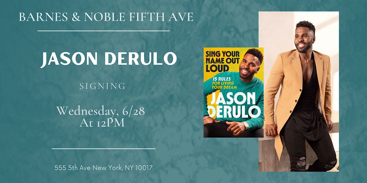 Signing with Jason Derulo for  SING YOUR NAME OUT LOUD at BN 5th Ave, NYC