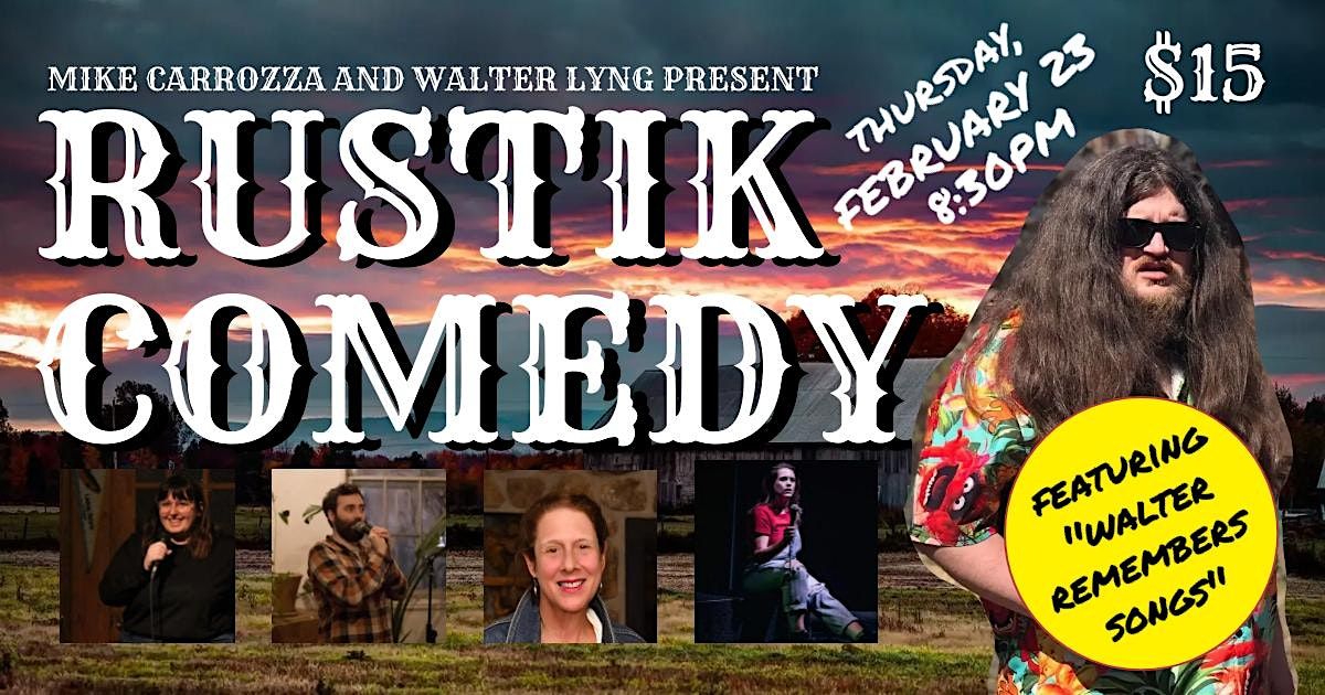 RUSTIK COMEDY - A SHOWCASE OF MONTREAL'S BEST COMEDIANS IN NDG