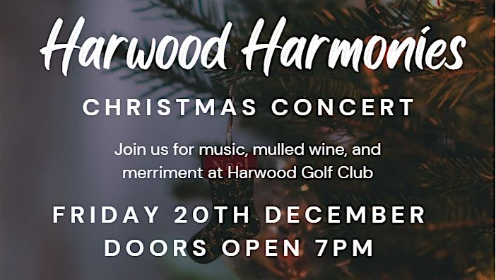 Harwood Harmonies Christmas Concert 2024