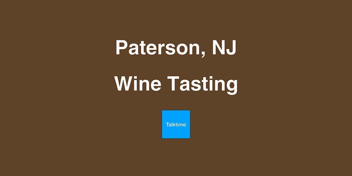 Wine Tasting - Paterson