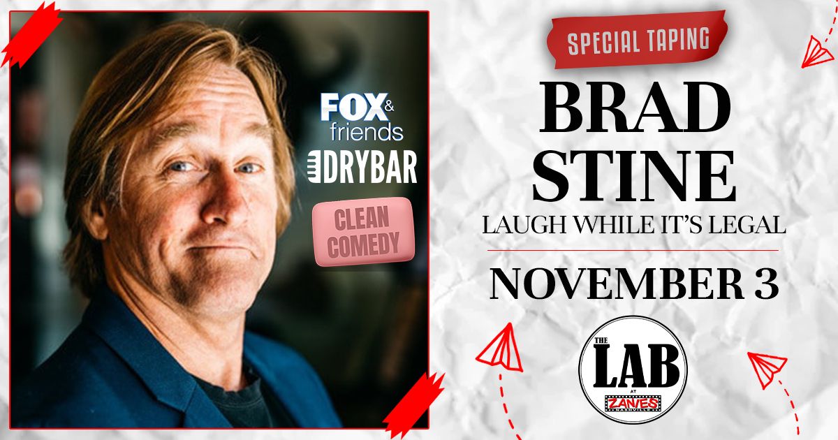 COMEDY SPECIAL TAPING! Brad Stine: Laugh While It's Legal at The Lab at Zanies