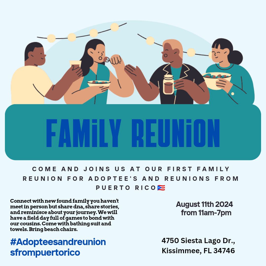 ADOPTEES AND REUNIONS FROM PUERTO RICO 1ST REUNION 