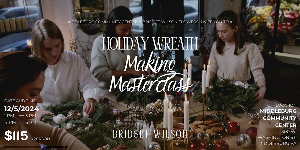 Christmas Wreath Masterclass with Bridget Wilson Flowers