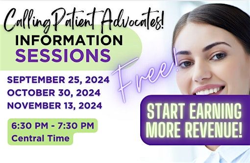 Information Session - Grow Your Patient Advocacy Business!