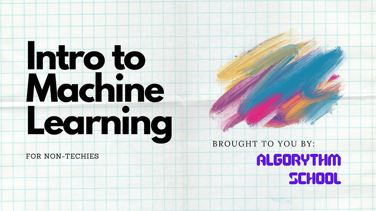 ALGORYTHM\u2122\ufe0f| Intro to Machine Learning