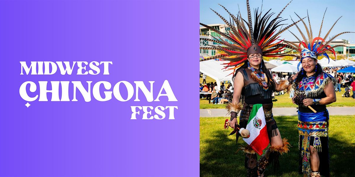 2024 Midwest Chingona Fest