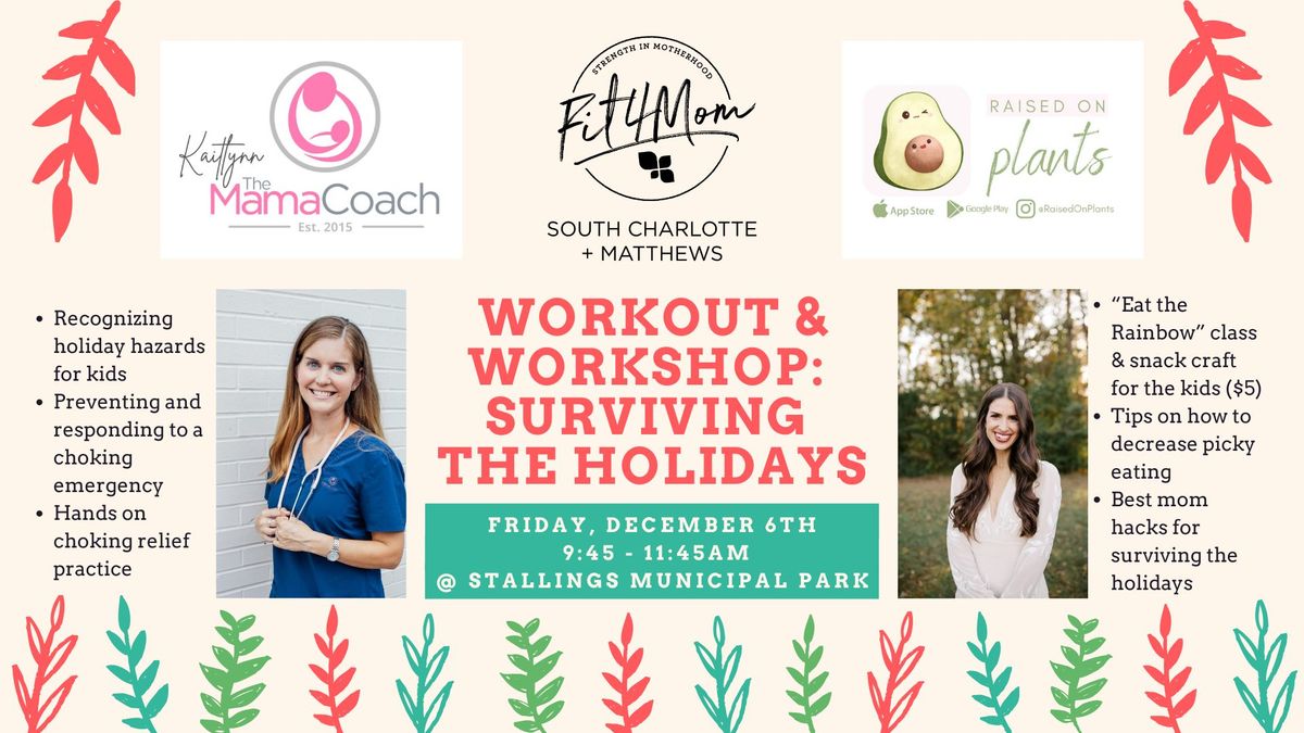 Surviving the Holidays with Kids | Free Workout + Workshop with FIT4MOM