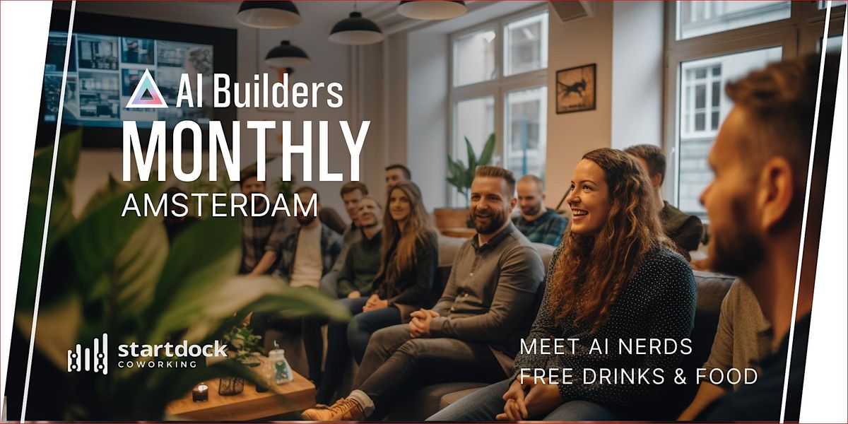 AI Builders Monthly: Networking + Food + Drinks