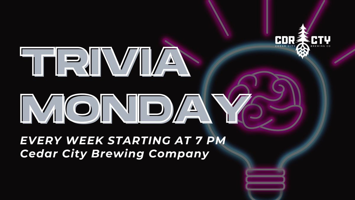 TRIVIA MONDAY