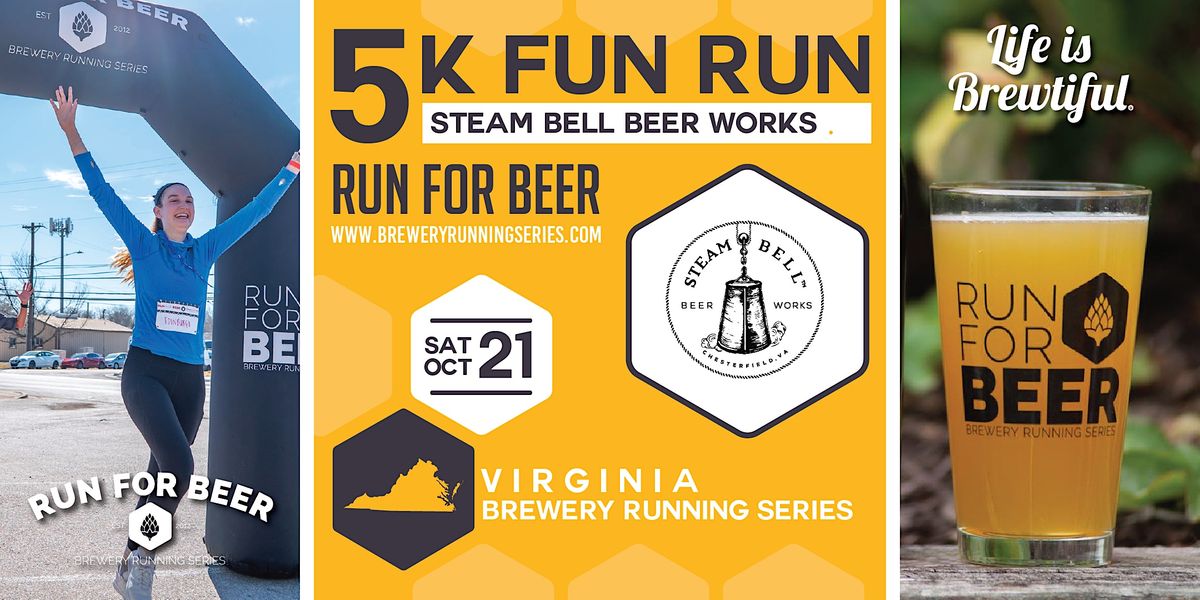 5k Beer Run x Steam Bell Beer Works | 2023 VA Brewery Running Series ...