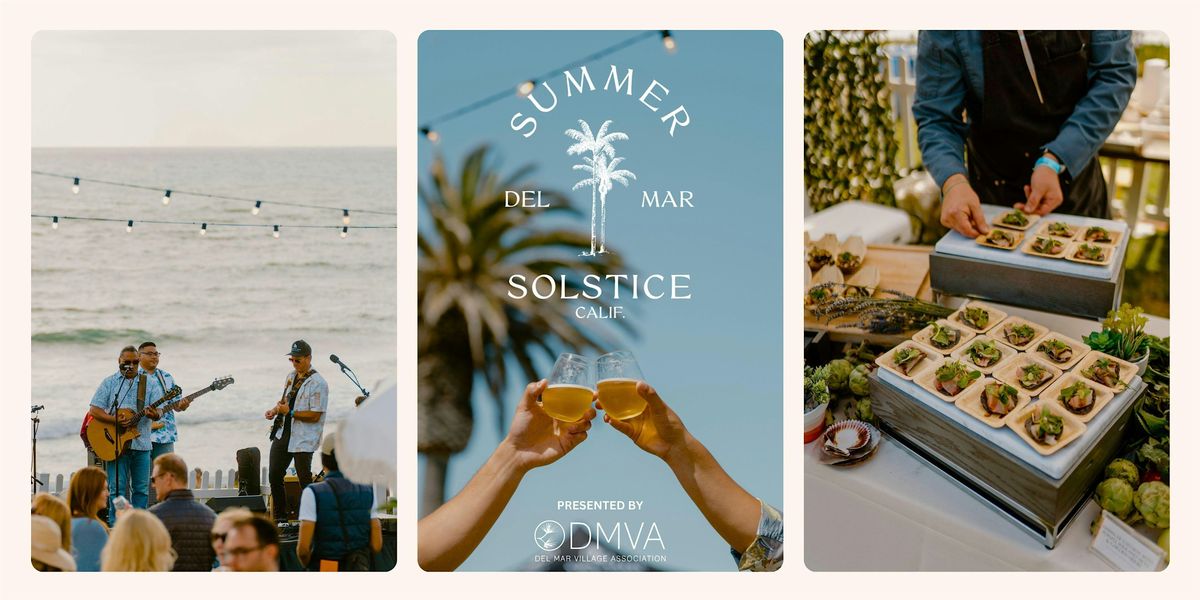 Del Mar Village Summer Solstice 2025