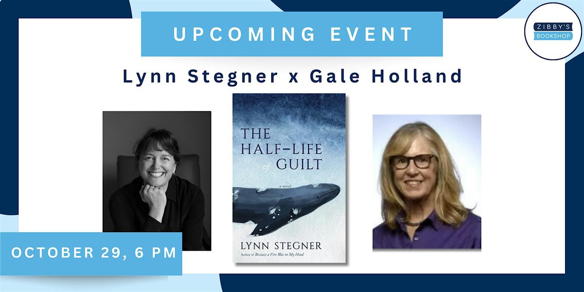 Author event! Lynn Stegner x Gale Holland