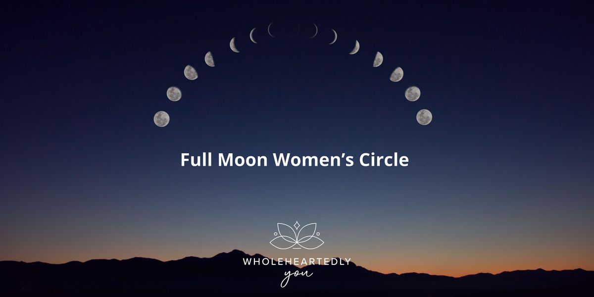 Full Moon Women's Circle