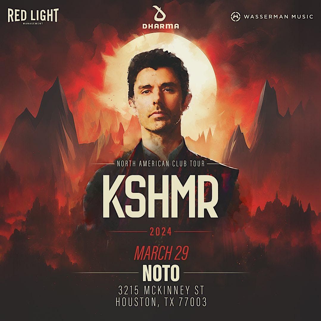 KSHMR @ Noto Houston March 29