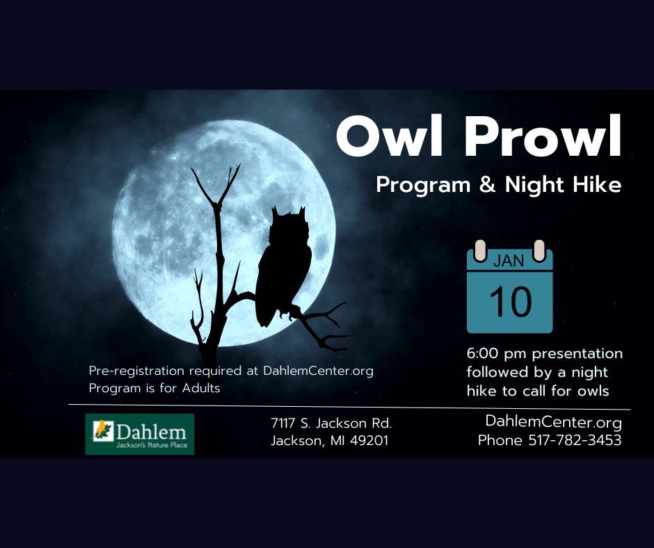 Owl Prowl Program and Night Hike - Jan. 10th