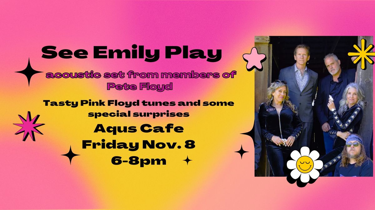 See Emily Play