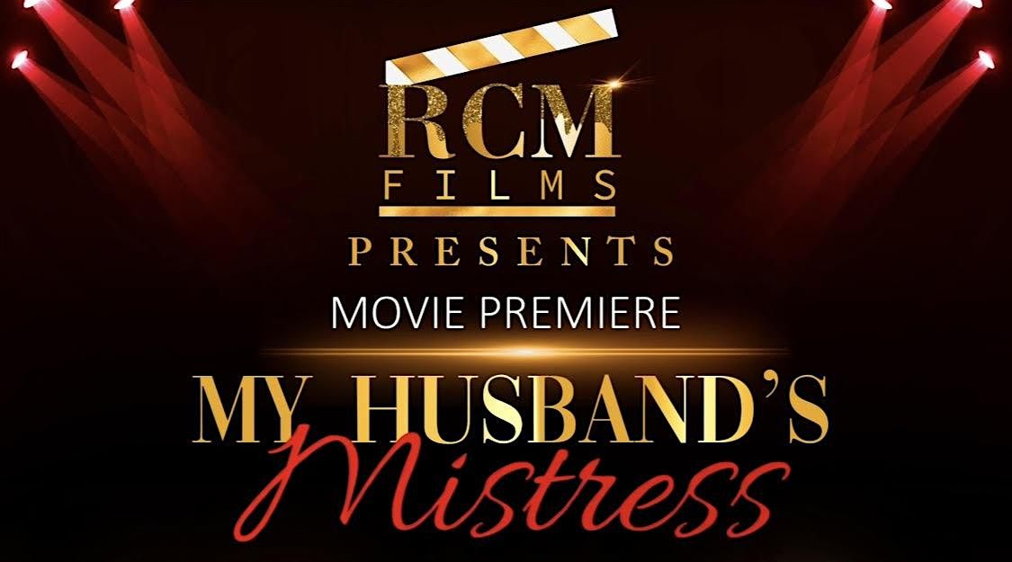 My Husband's Mistress, Movie Premiere