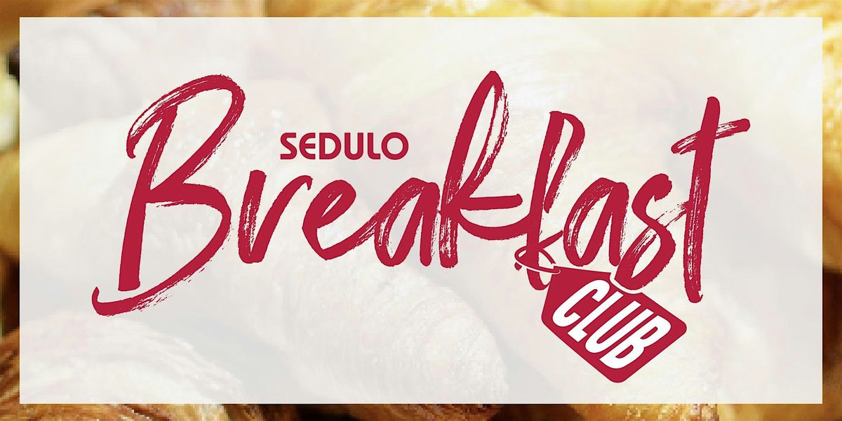 Sedulo Breakfast Club - Liverpool