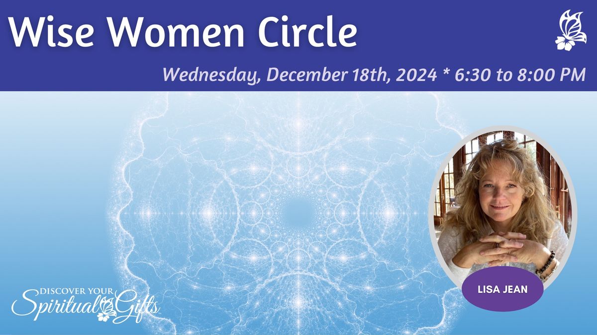 Wise Women Circle: Embracing the Light Within