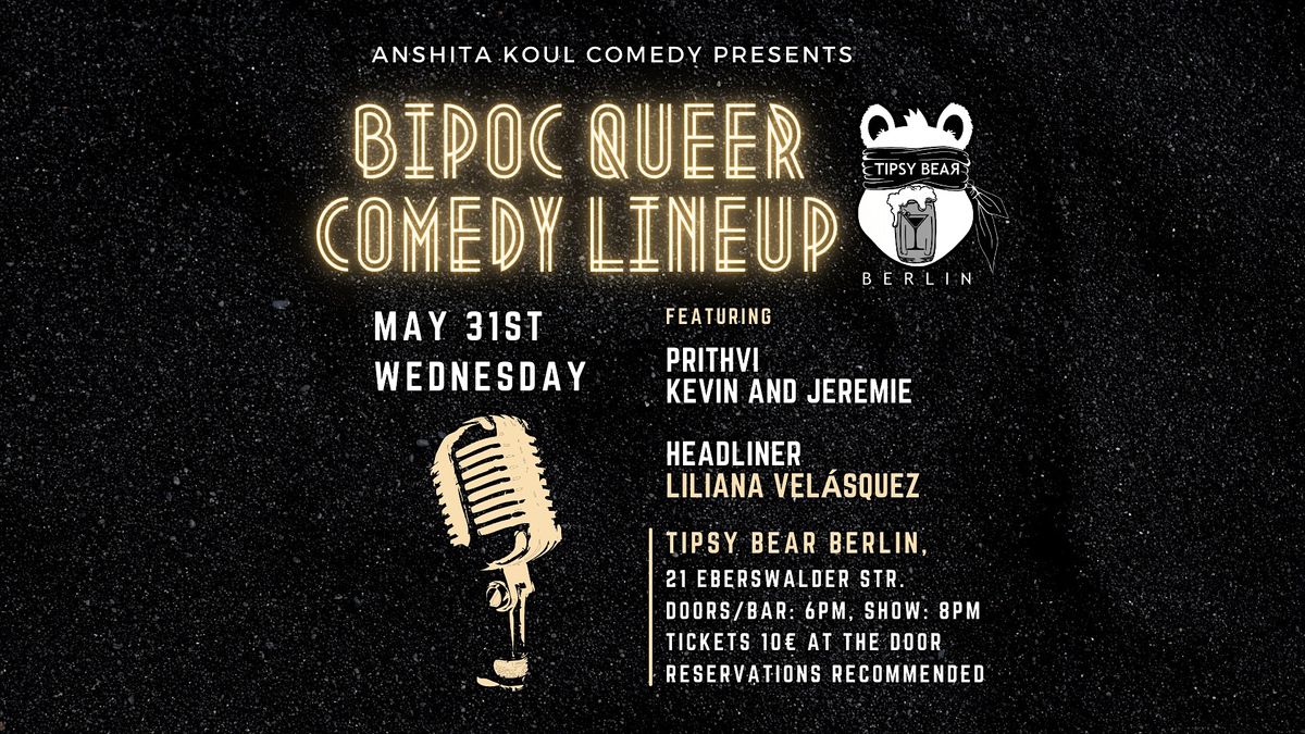BIPOC QUEER COMEDY LINEUP AT TIPSY BEAR BERLIN