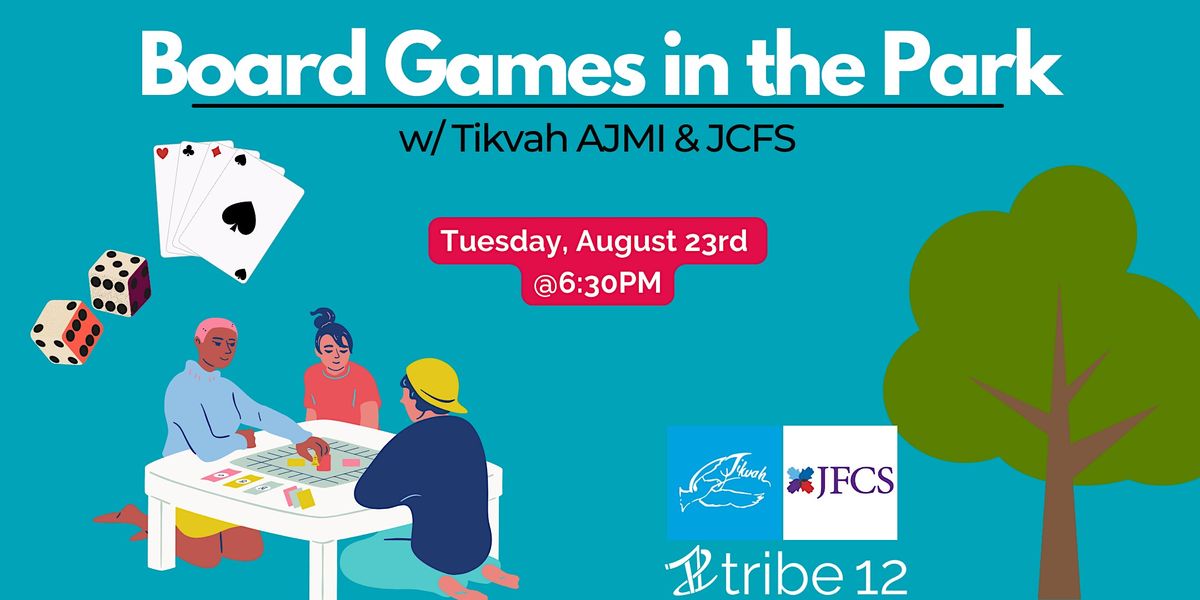 Board Games in the Park with Tikvah AJMI and JFCS