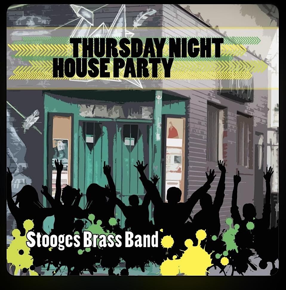 Stooges Thursday Night House Party